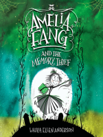 Amelia_Fang_and_the_Memory_Thief